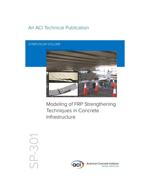 Modeling of FRP Strengthening Techniques in Concrete Infrastructure