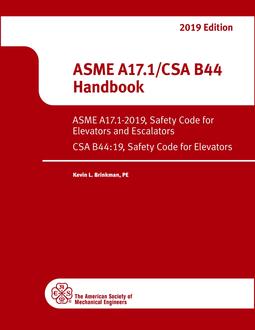 ASME A17.1/CSA B44-2019 Handbook