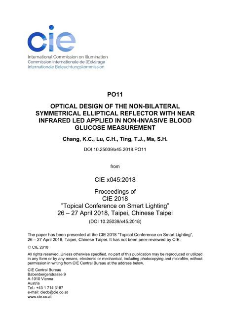 OPTICAL DESIGN OF THE NON-BILATERAL SYMMETRICAL ELLIPTICAL REFLECTOR WITH NEAR INFRARED LED APPLIED IN NON-INVASIVE BLOOD GLUCOSE MEASUREMENT (PO11, 461-465)