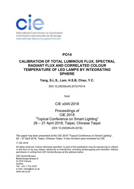CALIBRATION OF TOTAL LUMINOUS FLUX, SPECTRAL RADIANT FLUX AND CORRELATED COLOUR TEMPERATURE OF LED LAMPS BY INTEGRATING SPHERE (PO14, 477-482)