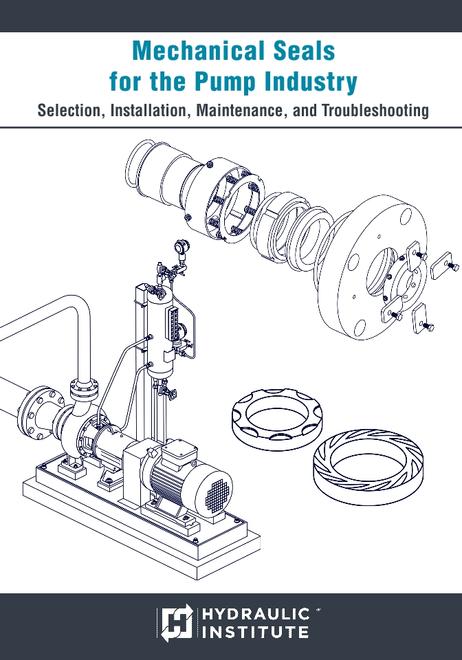 Mechanical Seals for the Pump Industry: Selection, Installation, Maintenance, and Troubleshooting